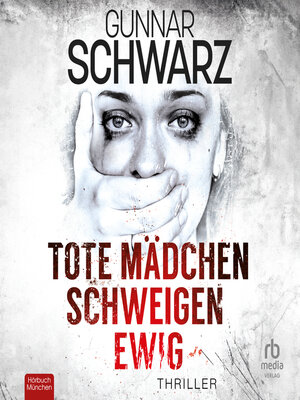 cover image of Tote Mädchen schweigen ewig